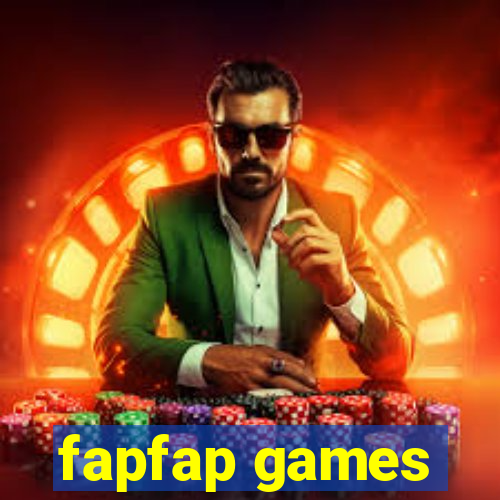 fapfap games